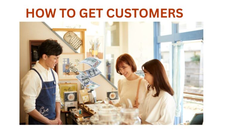 How to Get Customers for a New Business
